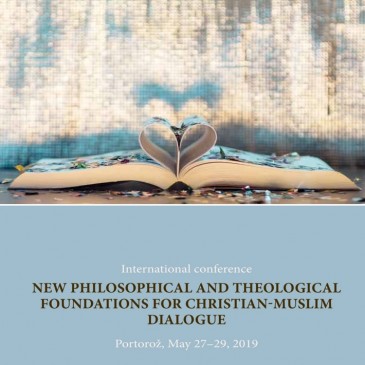International conference “New Philosophical and Theological foundations for Christian-Muslim Dialogue”
